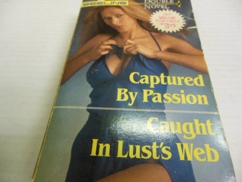 Captured By Passion. Caught in Lust's Web. Adult Book "Beeline" 184pages. 191pages. 1983