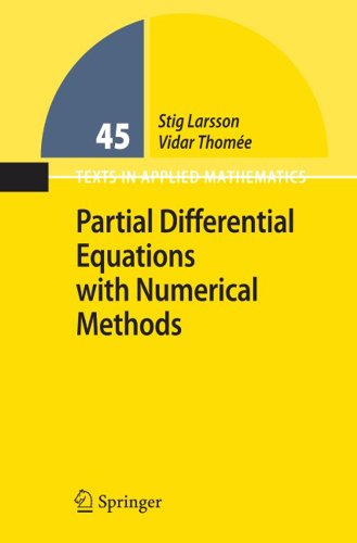 Partial Differential Equations with Numerical Methods (Texts in Applied Mathematics)