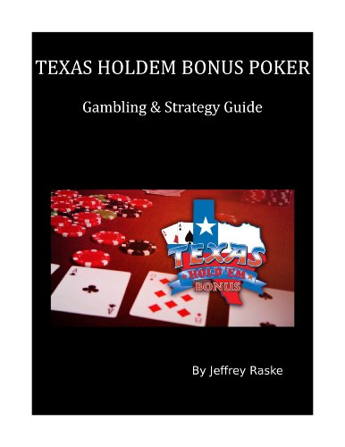 Texas Holdem Bonus - Gambling and Strategy Guide