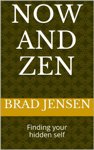 Now and Zen