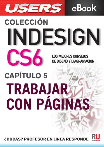 InDesign CS6: Trabajar con pÃ¡ginas (ColecciÃ³n InDesign CS6 nÂº 5) (Spanish Edition)
