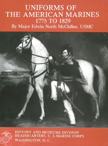 Uniforms of the American Marines 1775-1829