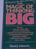 The Magic of Thinking Big [Paperback] [1987] 1959 Ed. David J. Schwartz