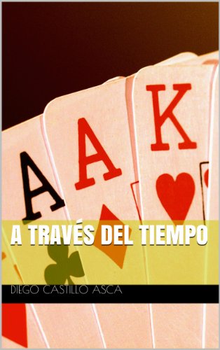A TravÃ©s del tiempo (Spanish Edition)