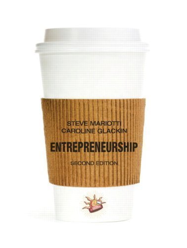 Entrepreneurship: Starting and Operating a Small Business (2nd Edition) 2nd (second) Edition by Mariotti, Steve, Glackin, Caroline published by Prentice Hall (2009)