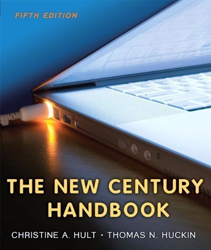 The New Century Handbook (5th Edition) 5th (fifth) Edition by Hult, Christine A., Huckin, Thomas N. published by Longman (2010)