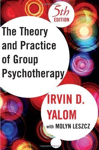 Theory and Practice of Group Psychotherapy, Fifth Edition 5th (fifth) Edition by Yalom, Irvin D., Leszcz, Molyn published by Basic Books (2005)
