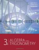 Algebra and Trigonometry 3rd (third) Edition by Stewart, James, Redlin, Lothar, Watson, Saleem published by Cengage Learning (2011)