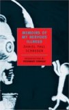 Memoirs of My Nervous Illness (New York Review Books Classics) New Edition by Schreber, Daniel Paul, Macalpine, Ida, Hunter, Richard A. published by NYRB Classics (2000)