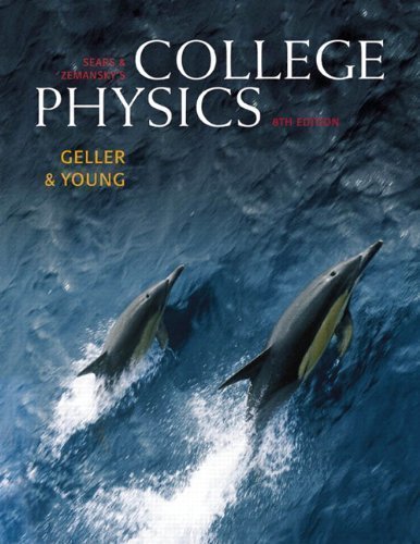 College Physics, Volume 1 (Chs. 1-16) (8th Edition) 8th (eighth) Edition by Young, Hugh D., Geller, Robert published by Addison-Wesley (2005)