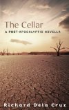 The Cellar: A Post-Apocalyptic Novella