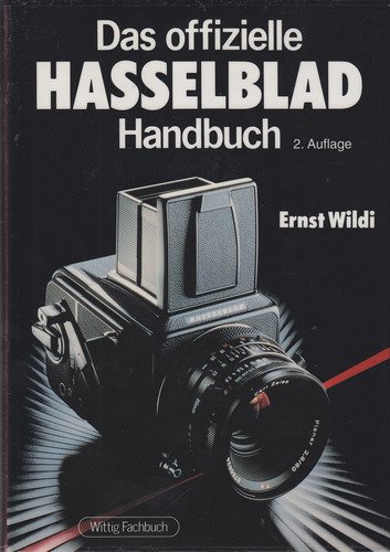 Das offizielle Hasselblad-Handbuch