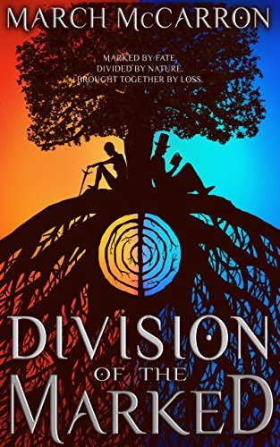 Division of the Marked (The Marked Series Book 1)