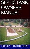 SEPTIC TANK OWNERS MANUAL