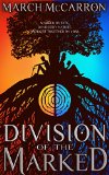 Division of the Marked (The Marked Series Book 1)