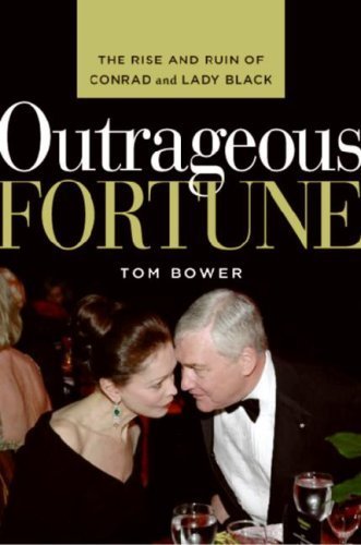 Outrageous Fortune by Bower, Tom. (Harper,2006) [Hardcover]