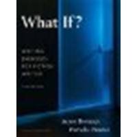What If? Writing Exercises for Fiction Writers by Bernays, Anne, Painter, Pamela. (Longman,2009) [Paperback] 3rd EDITION