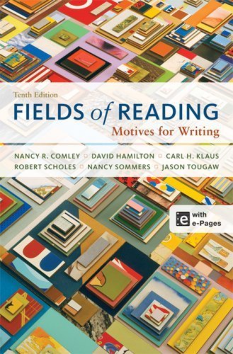 Fields of Reading by Comley, Nancy R., Klaus, Carl H., Hamilton, David, Sommers, . (Bedford/St. Martin's,2012) [Paperback] Tenth Edition
