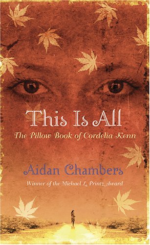 This is All by Aidan Chambers. (Harry N. Abrams,2006) [Hardcover]