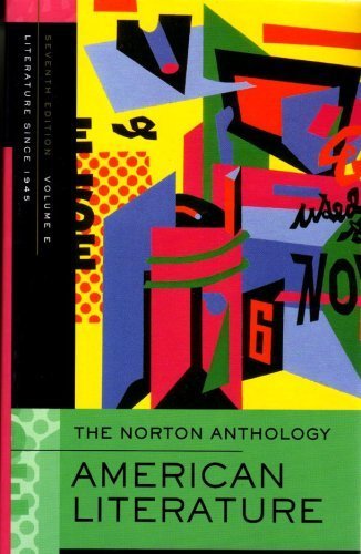 The Norton Anthology of American Literature. (W. W. Norton & Company,2007) [Paperback] 7th Edition