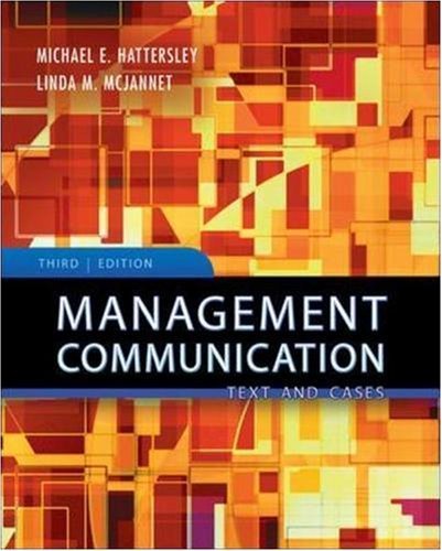 Management Communication by Hattersley, Michael, McJannet, Linda. (McGraw-Hill/Irwin,2007) [Paperback] 3rd EDITION