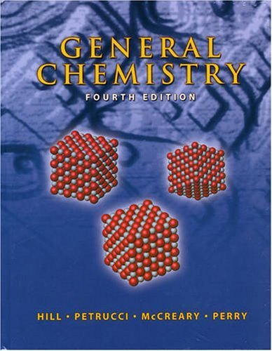 General Chemistry with Science by Hill, John W., Petrucci, Ralph H., McCreary, Terry W., Perry. (Prentice Hall,2004) [Hardcover] 4th Edition