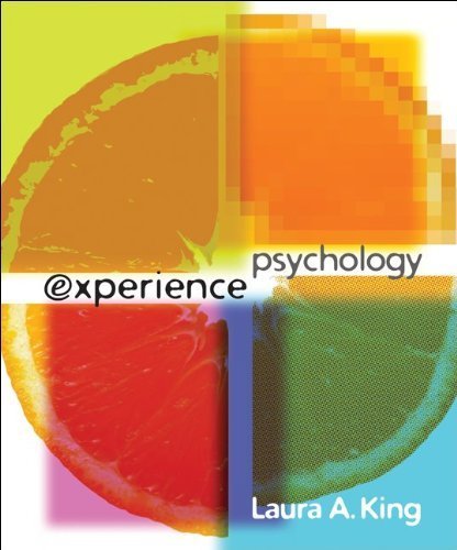 Experience Psychology by King, Laura. (McGraw-Hill Humanities/Social Sciences/Languages,2009) [Paperback]
