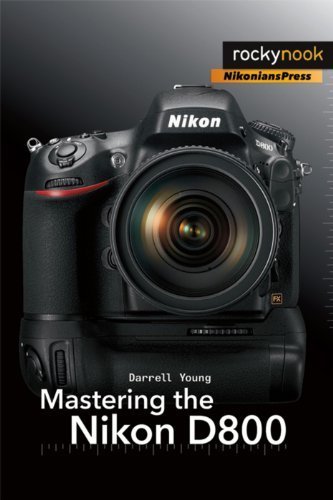 Mastering the Nikon D800 by Young, Darrell. (Rocky Nook,2012) [Paperback]