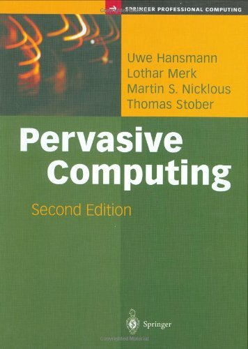 Pervasive Computing by Hansmann, Uwe, Merk, Lothar, Nicklous, Martin S., Stober, Th. (Springer,2010) [Hardcover]