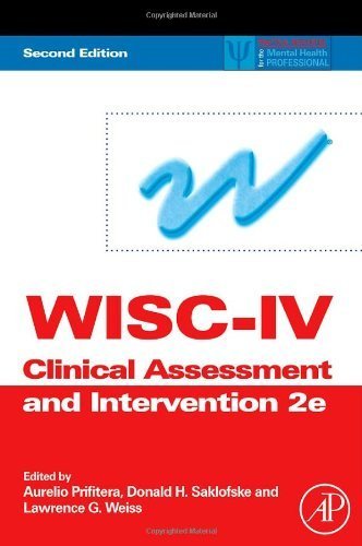 WISC-IV Clinical Assessment and Intervention. (Academic Press,2008) [Hardcover] 2ND EDITION
