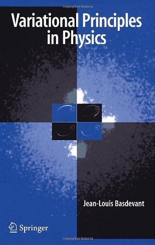 Variational Principles in Physics by Basdevant, Jean-Louis. (Springer,2006) [Hardcover]