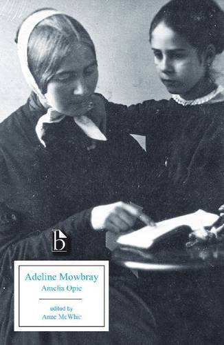 Adeline Mowbray by Amelia Opie. (Broadview Press,2009) [Paperback]