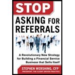 Stop Asking for Referrals by Wershing, Stephen. (McGraw-Hill,2012) [Hardcover]