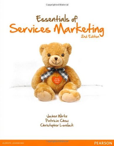 Essentials of Services Marketing by Jochen Wirtz, Patricia Chew, Christopher Lovelock. (Pearson Education,2012) [Paperback] 2ND EDITION