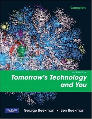 Tomorrow's Technology and You by Beekman, George, Beekman, Ben. (Prentice Hall,2008) [Paperback] 9th Edition