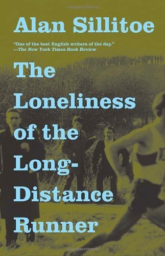 The Loneliness of the Long-Distance Runner by Sillitoe, Alan. (Vintage,2010) [Paperback]