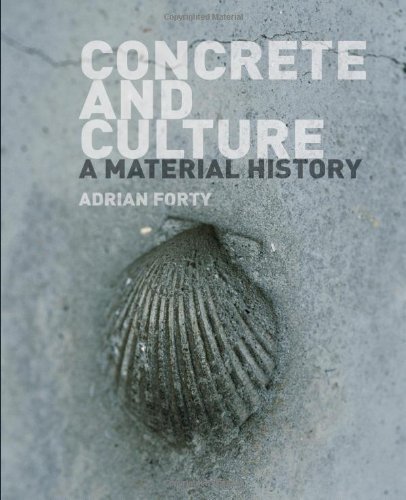 Concrete & Culture by Forty, Adrian. (Reaktion Books,2012) [Hardcover]