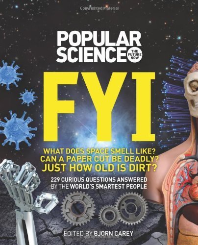 FYI by Editors of Popular Science, The. (Weldon Owen,2011) [Paperback]