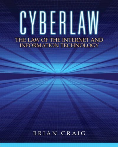 Cyberlaw by Craig, Brian. (Prentice Hall,2012) [Paperback]