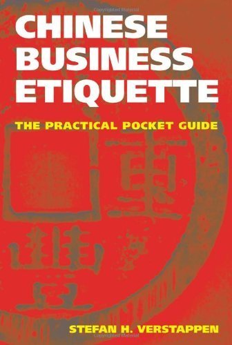 Chinese Business Etiquette by Verstappen, Stefan H.. (Stone Bridge Press,2008) [Paperback]