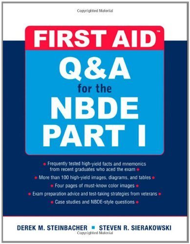 First Aid Q&A for the NBDE Part I by Steinbacher, Derek, Sierakowski, Steven. (McGraw-Hill Medical,2008) [Paperback]