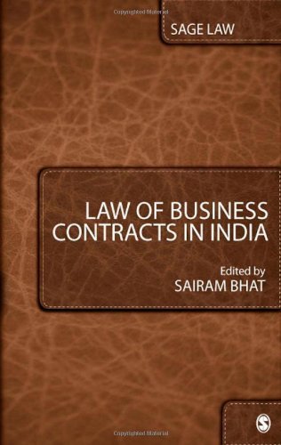 Law of Business Contracts in India . (Sage Publications Pvt. Ltd,2009) [Hardcover]