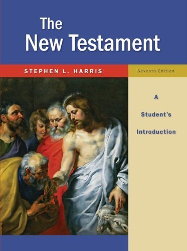 The New Testament by Harris, Stephen. (McGraw-Hill Humanities/Social Sciences/Languages,2011) [Paperback] 7th Edition