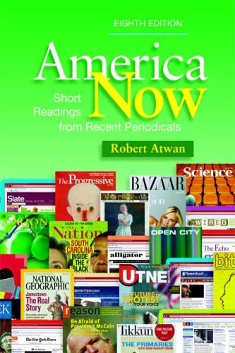 America Now by Atwan, Robert. (Bedford/St. Martin's,2009) [Paperback] Eighth Edition