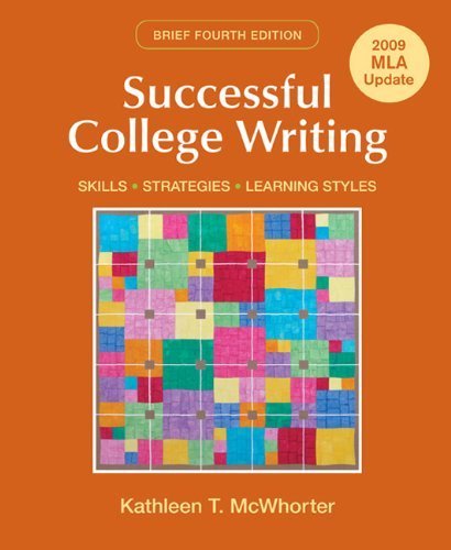 Successful College Writing Brief with 2009 MLA Update by McWhorter, Kathleen T.. (Bedford/St. Martin's,2009) [Paperback] Fourth (4TH) Edition