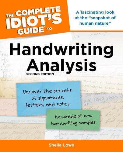 The Complete Idiot's Guide to Handwriting Analysis by Lowe, Sheila. (ALPHA,2007) [Paperback] 2ND EDITION