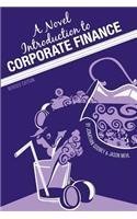 A Novel Introduction to Corporate Finance by Godbey, Jonathan, Mehl, Jason. (Cognella Academic Publishing,2012) [Paperback]