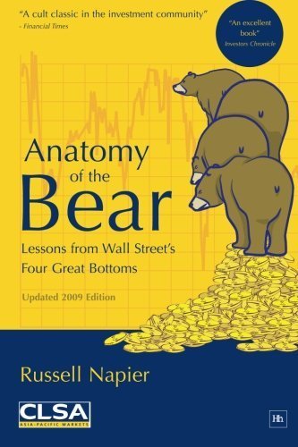 Anatomy of the Bear by Napier, Russell. (Harriman House,2009) [Paperback] 2nd Revised Edition