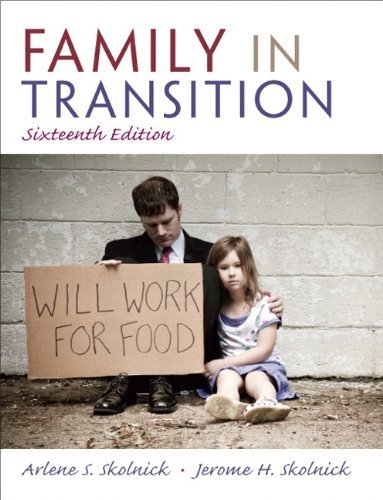 Family in Transition by Skolnick, Arlene S., Skolnick, Jerome H.. (Pearson,2010) [Paperback] 16th Edition