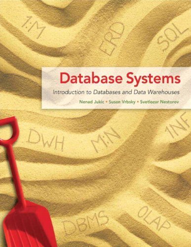 Database Systems - Introduction to Databases and Data Warehouses by Jukic, Nenad. (Prentice Hall,2013) [Paperback]